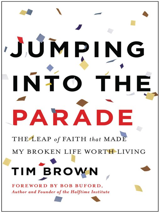 Title details for Jumping into the Parade by Tim Brown - Available